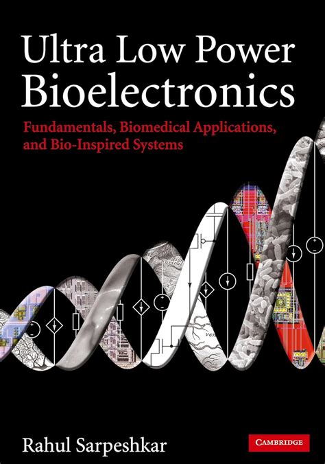 Ultra Low Power Bioelectronics