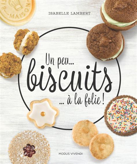 Un peu ... biscuits... à la folie