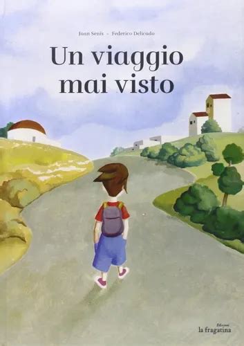 Un viaggio mai visto
