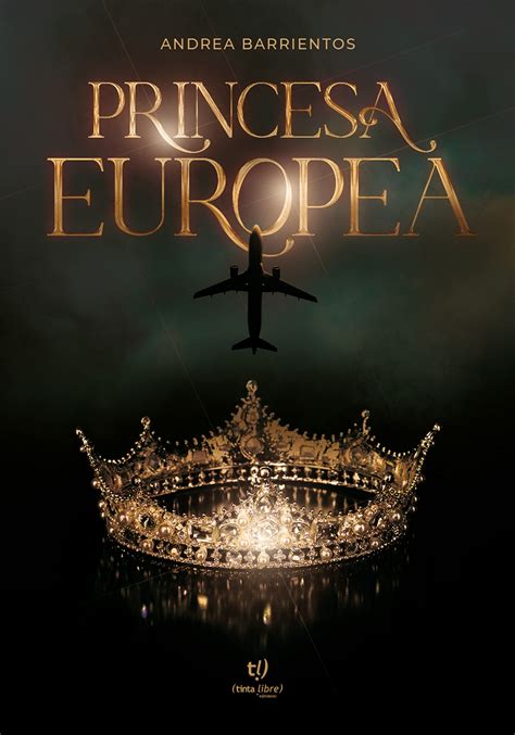 Una Princesa Moderna (Spanish Edition)