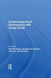 Undermining Rural Development With Cheap Credit