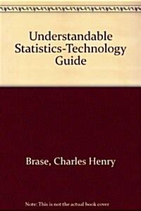 Understandable Statistics Technology Guide