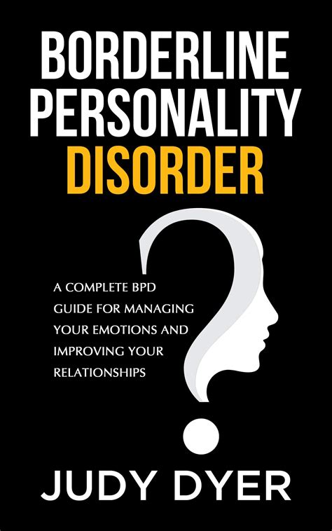Understanding Borderline Personality Disorder