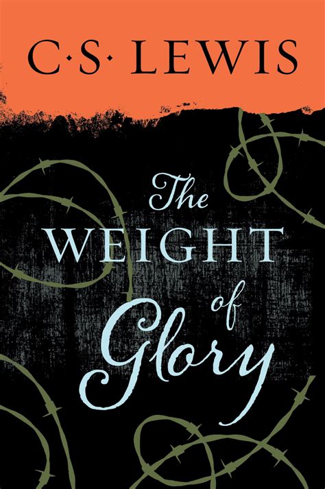 Understanding The Weight of Glory