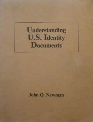 Understanding U. S. Identity Documents