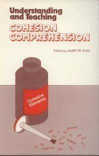 Understanding and Teaching Cohesion Comprehension