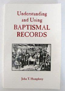 Understanding and Using Baptismal Records