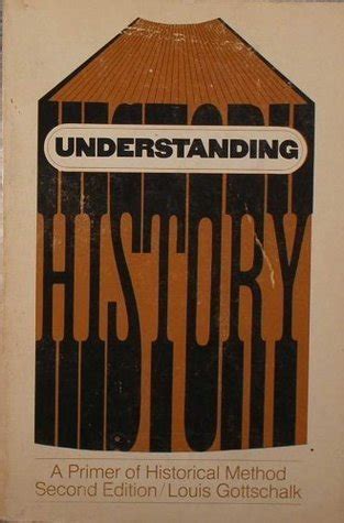 Understanding history: A primer of historical method