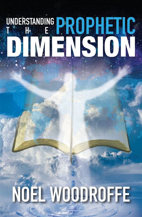Understanding the Prophetic Dimension