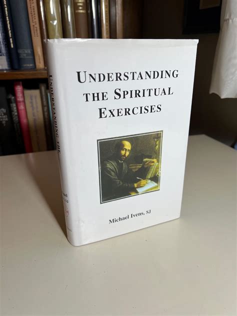 Understanding the Spiritual Exercises