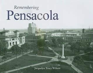 Unearthing Pensacola