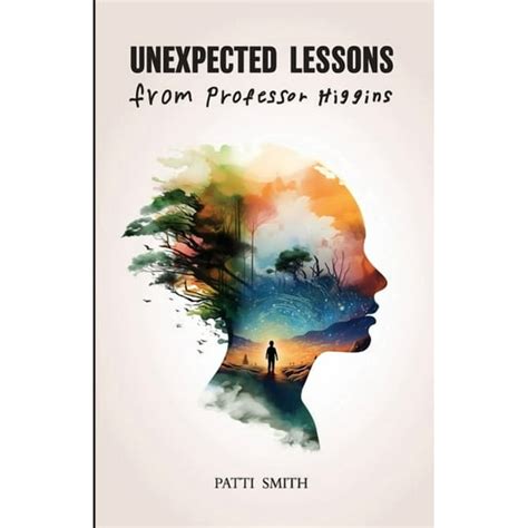 Unexpected Lessons from Professor Higgins