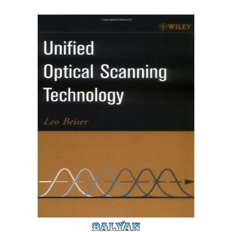 Unified Optical Scanning Technology