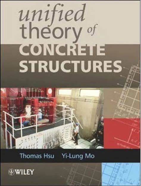 Unified Theory of Concrete Structures