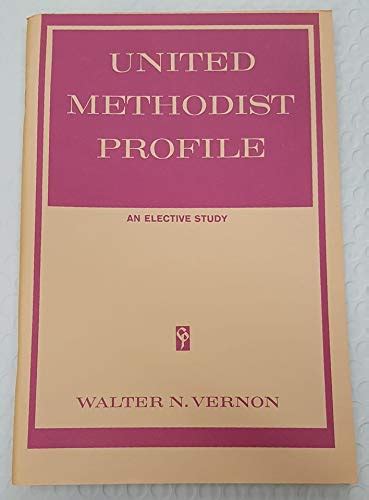 United Methodist profile: An elective study