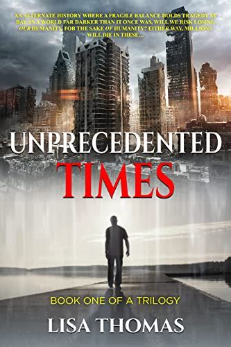 Unprecedented Times