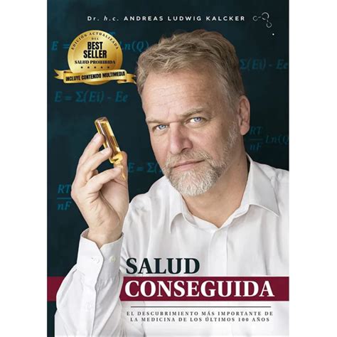 Updated Edition Salud Conseguida - Andreas Kalcker