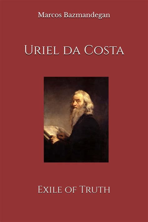 Uriel da Costa: Exile of Truth