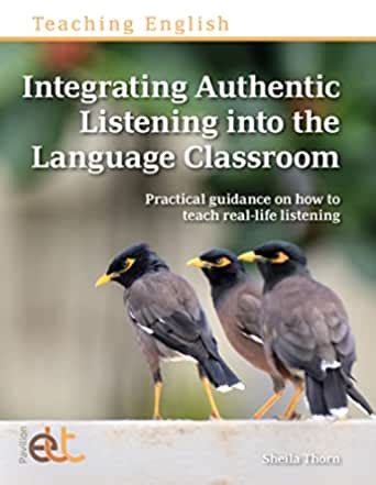 Using Authentic Video in the Language Classroom
