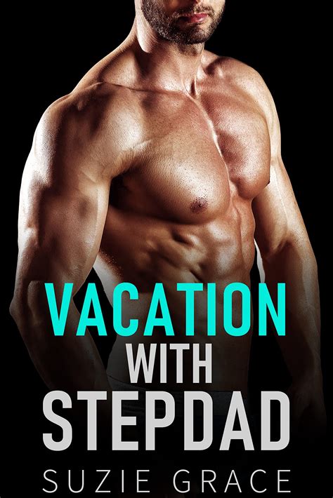 Vacation With Stepdad