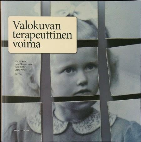 Valokuvan terapeuttinen voima