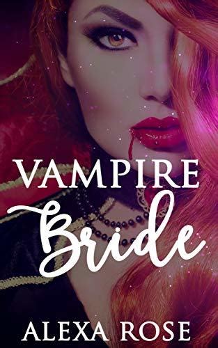 Vampire Bride (Snowbush Falls Book 1003)