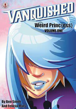 Vanquished: Weird Princess Vol. 1 #3