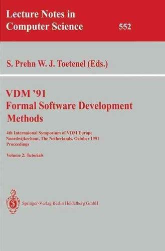 Vdm '91 Formal Software Development Methods