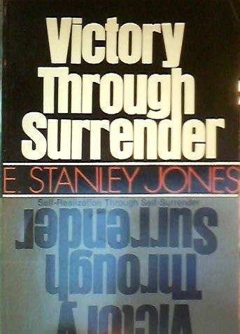 Victory through surrender (Apex Books)