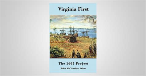Virginia First The 1607 Project