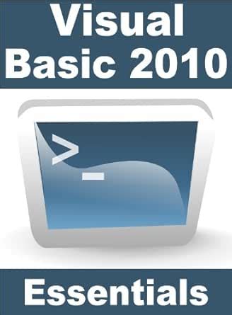 Visual Basic 2010 Essentials