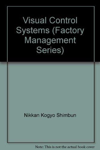 Visual Control Systems (Factory Management Series)