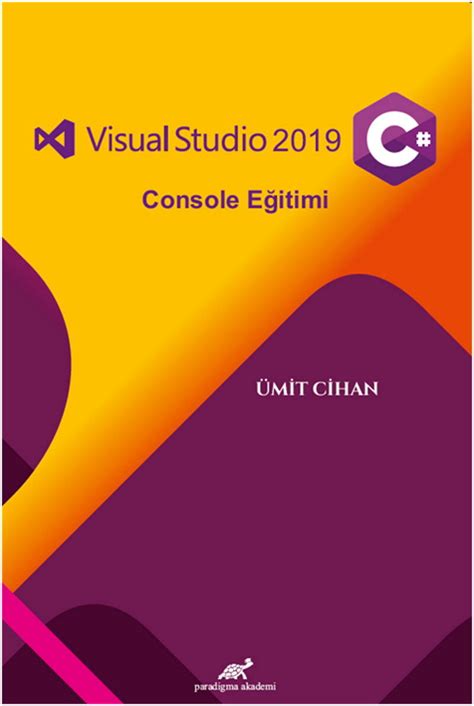 Visual Studio 2019 C# Console Egitimi