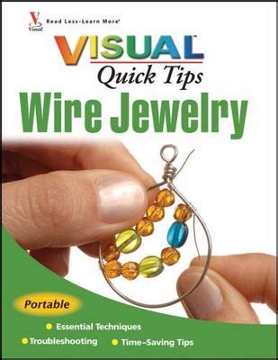 Visual Wire Jewelry Quick Tips