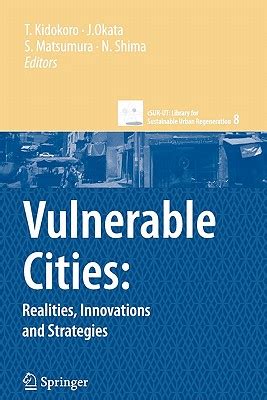 Vulnerable Cities: Realities