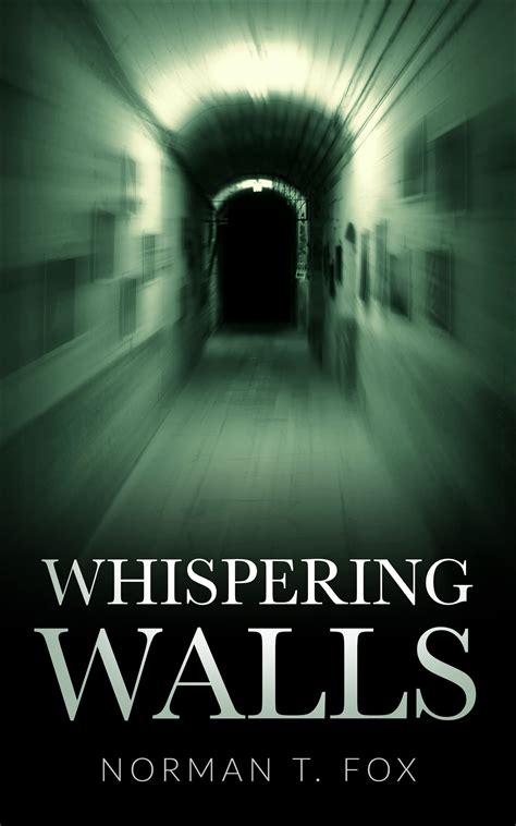 WHISPERS IN THE WALLS