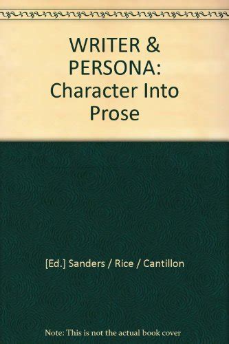 WRITER & PERSONA: Character Into Prose