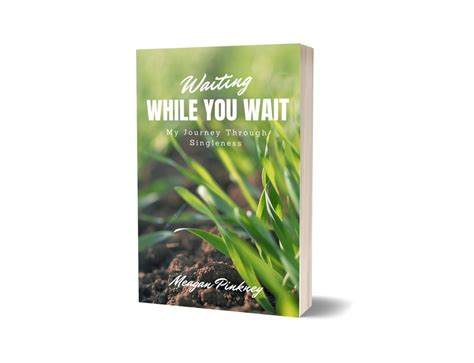 Waiting On God, While Waiting On Him.