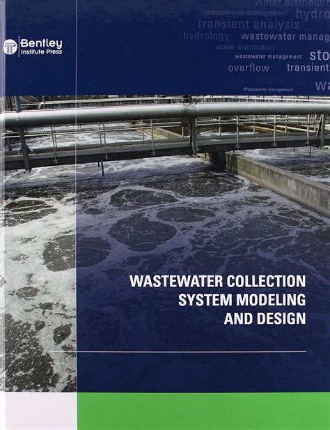 Wastewater Collection System Modeling and Design