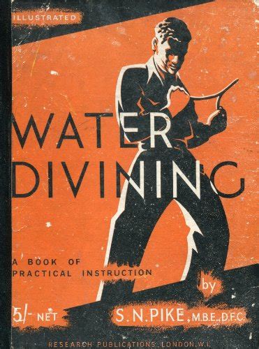 Water Divining A Book of Practical Instruction