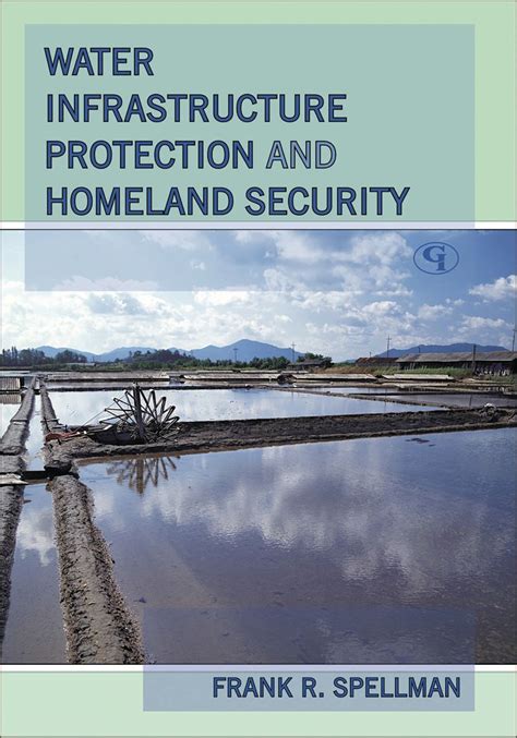Water Infrastructure Protection and Homeland Security
