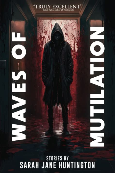 Waves of Mutilation