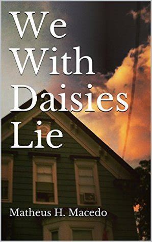 We With Daisies Lie