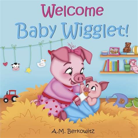Welcome Baby Wigglet