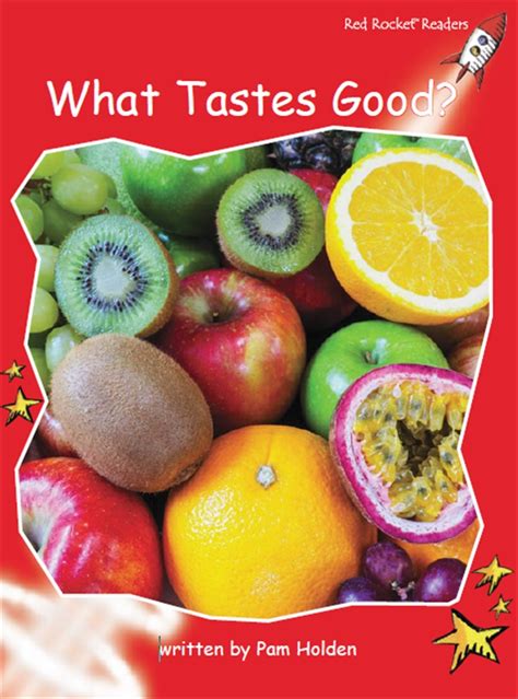 What Tastes Good!