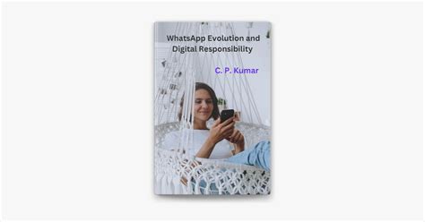 WhatsApp Evolution and Digital Responsibility