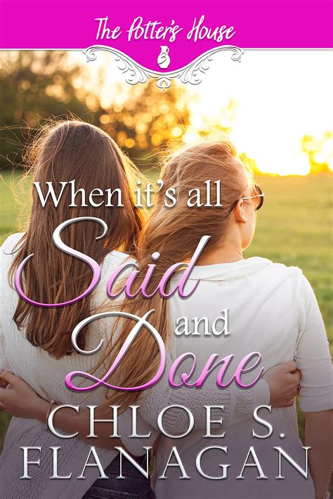 When All is Said & Done