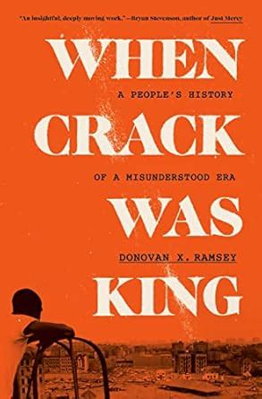 When Crack Was King