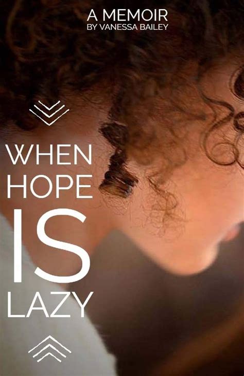 When Hope is Lazy
