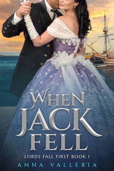 When Jack Fell (Lords Fall First, #1)